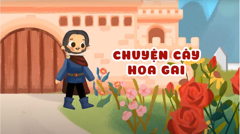 Chuyện Cây Hoa Gai (Truyện Cổ Tích Andercen)