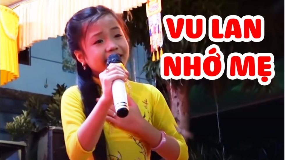 Vu Lan Nhớ Mẹ - Tú Thanh | Triệu Phật Tử rơi nước mắt khi cô bé này cất tiếng hát