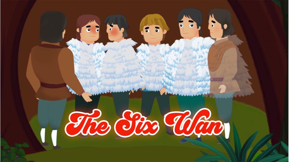 The Six Wan-Truyện Cổ Tích (TA)