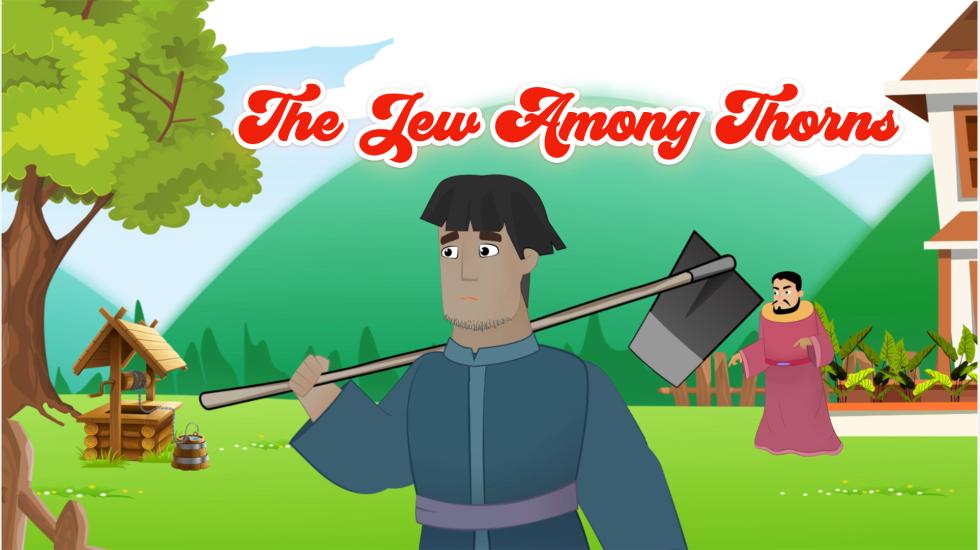 The Jew Among Thorns-Truyện Cổ Tích (TA)