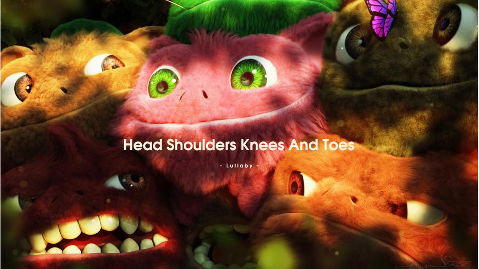Head Shoulders Knees And Toes - Lullaby