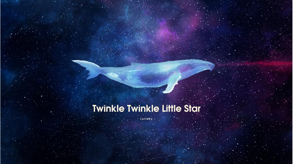 Twinkle Twinkle Little Star - Lullaby