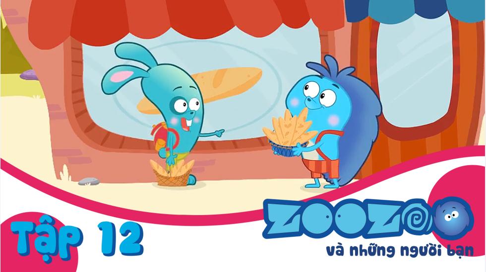 Zoozoo Và Những Người Bạn - Tập 12 | Phim Hoạt Hình Nước Ngoài