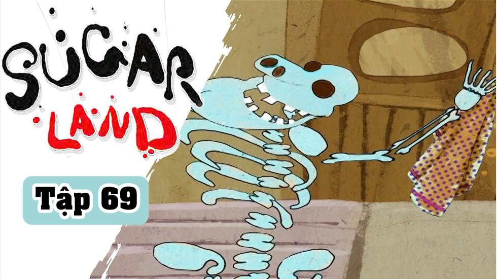 Sugarland - Tập 69: Xứ Đường | Phim Hoạt Hình Nước Ngoài