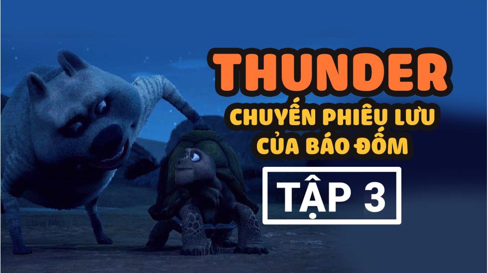 Thunder Tập 3 - Chuyến Phưu Lưu Của Báo Đốm - Phim Hoạt Hình Hàn Quốc Thuyết Minh Hay Nhất 2020