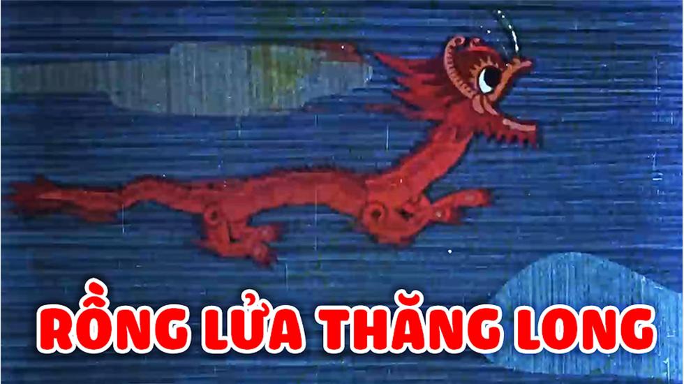 Rồng lửa Thăng Long | Phim Hoạt Hình Việt Nam Hay Nhất 2020