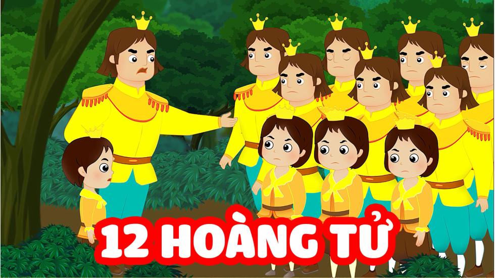 12 Hoàng Tử | Truyện Cổ Tích | Truyện Cổ Tích Việt Nam Hay 2020