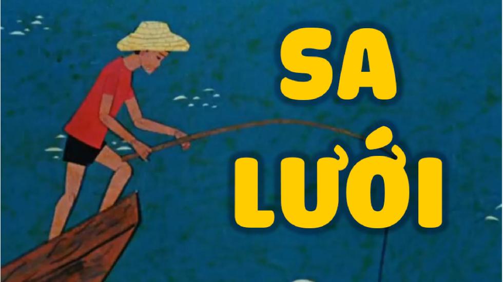 Sa Lưới | Phim Hoạt Hình Việt Nam Hay Nhất 2020