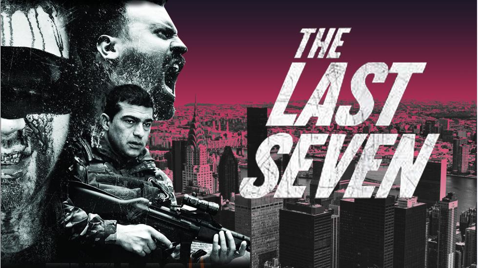 Số 7 Cuối Cùng - The Last Seven | Phim Hành Động Kịch Tính Hay Nhất 2020