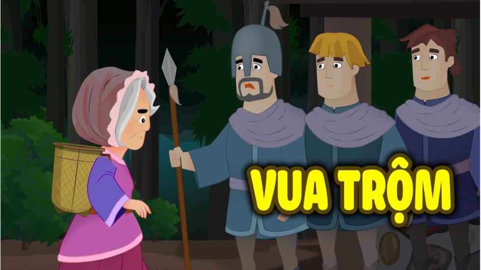 Vua Trộm | Chuyen Co Tich | Truyện Cổ Tích Việt Nam Hay 2020