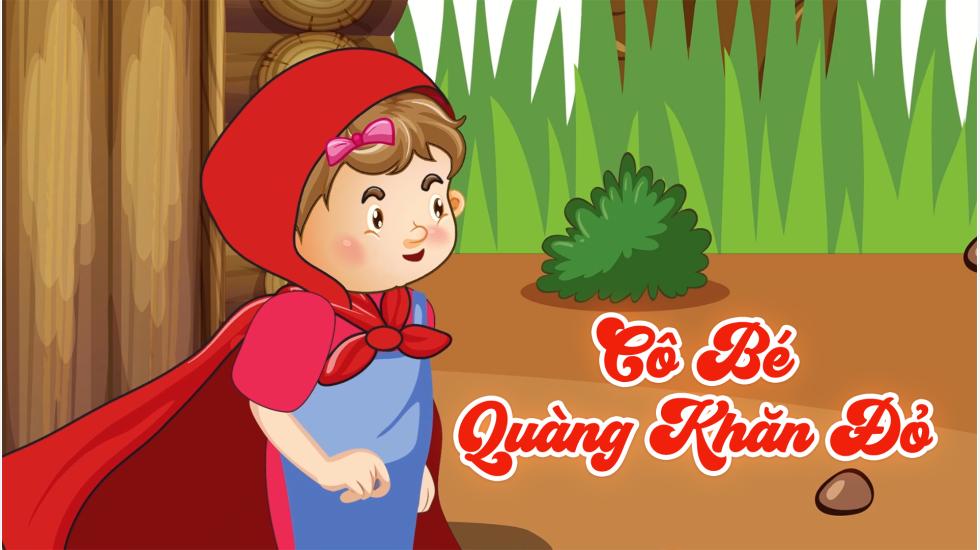 Cô Bé Quàng Khăn Đỏ-Truyện Cổ Tích (TA)