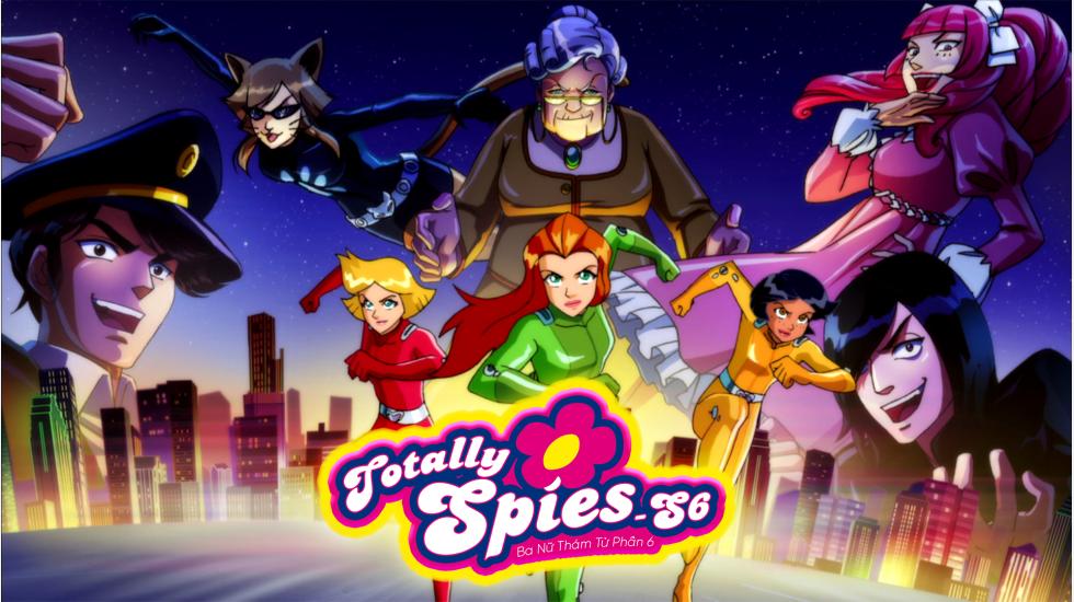 TotallySpies_S6 - Ba nữ thám tử phần 6