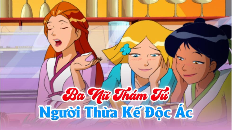 Ba Nữ Thám Tử (Phần 4):Tập 14_Người Thừa Kế Độc Ác