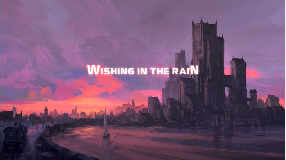 Wishing In The Rain