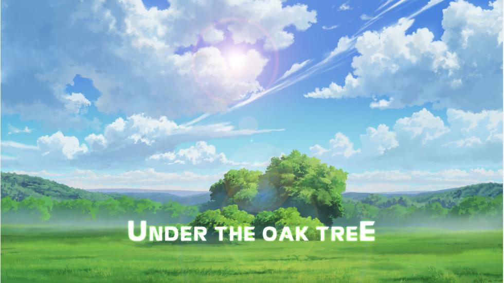 Under The Oak Tree