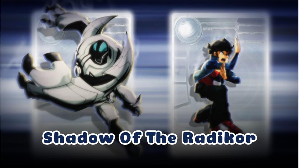 Redakai S2_ Ep 9: Shadow Of The Radikor