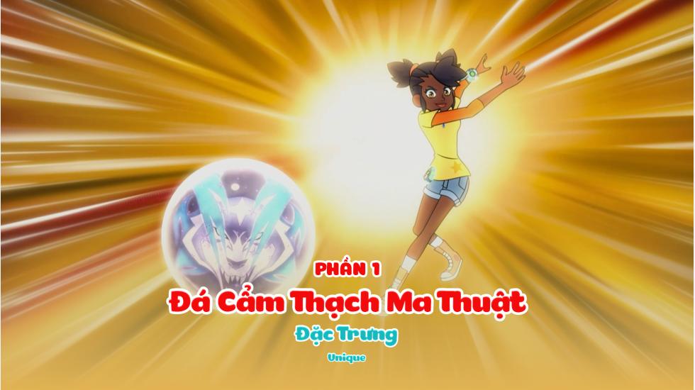 Đá Cẩm Thạch Ma Thuật (Phần 1): Tập 10_Đặc Trưng