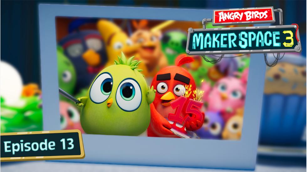 Angry Birds Maker Space_S3_EP13_15th_Eggstravaganza