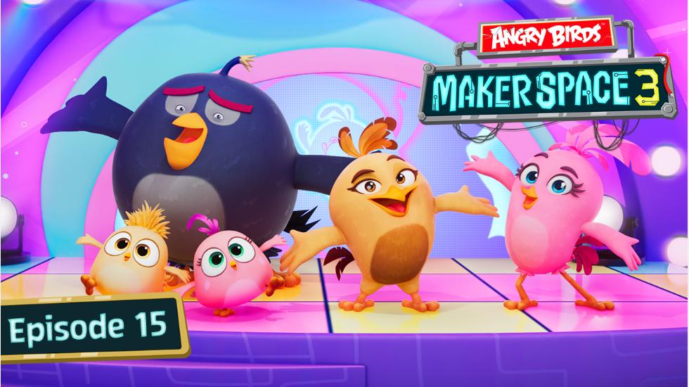 Angry Birds Maker Space_S3_EP15_Every_Birdy_Dance_Now