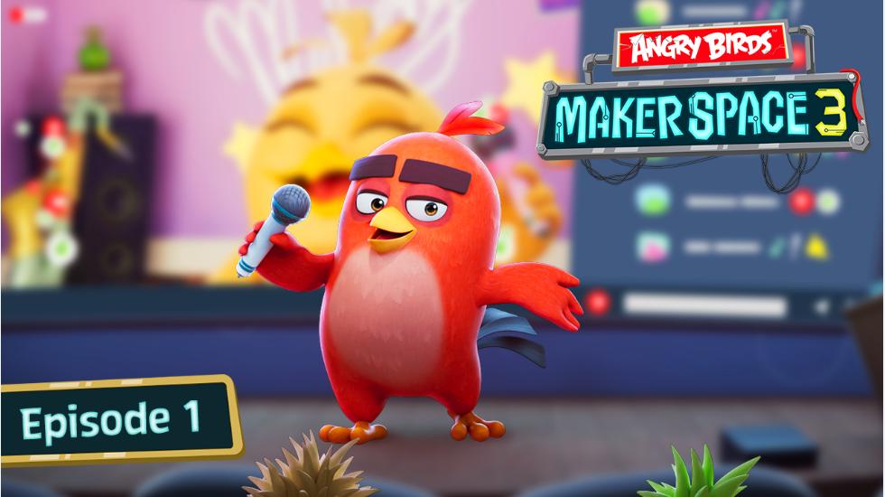Angry Birds Maker Space_S3_EP01_On_the_Air