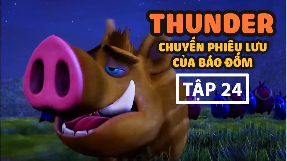 Thunder Tập 24 - Chuyến Phưu Lưu Của Báo Đốm - Phim Hoạt Hình Hàn Quốc Thuyết Minh Hay Nhất 2020