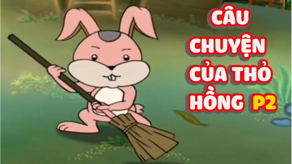 Câu chuyện của Thỏ Hồng 2 | Phim Hoạt Hình Việt Nam Hay Nhất 2020