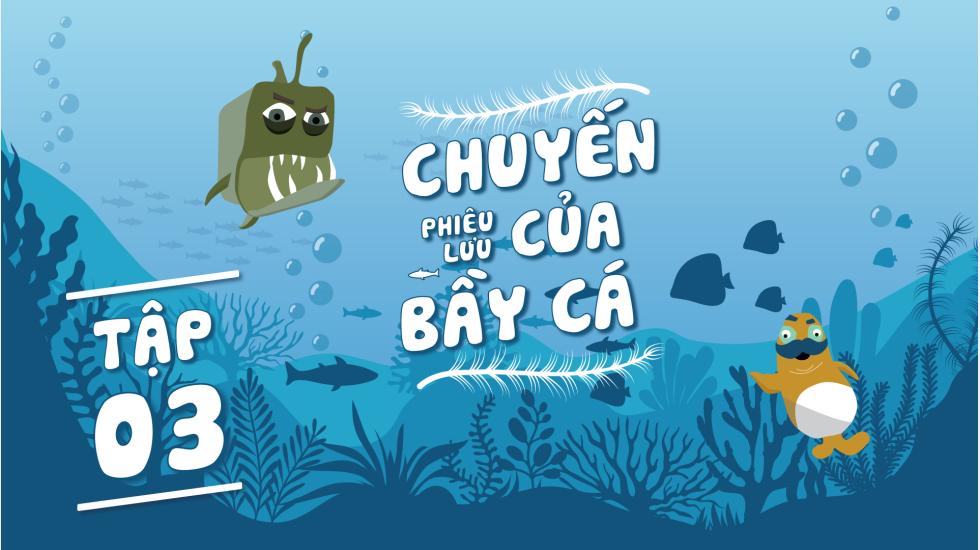 Puffer Fish - Chuyến Phiêu Lưu Của Bầy Cá - Tập 3 | Phim Hoạt Hình Nước Ngoài