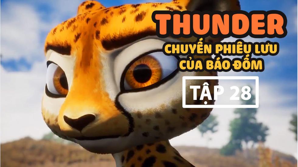 Thunder Tập 28 - Chuyến Phưu Lưu Của Báo Đốm - Phim Hoạt Hình Hàn Quốc Thuyết Minh Hay Nhất 2020