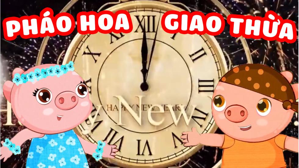 Pháo hoa giao thừa | Ban Nhạc Ủn Ỉn - Ca Nhạc Thiếu Nhi Vui Nhộn Hay Nhất 2020