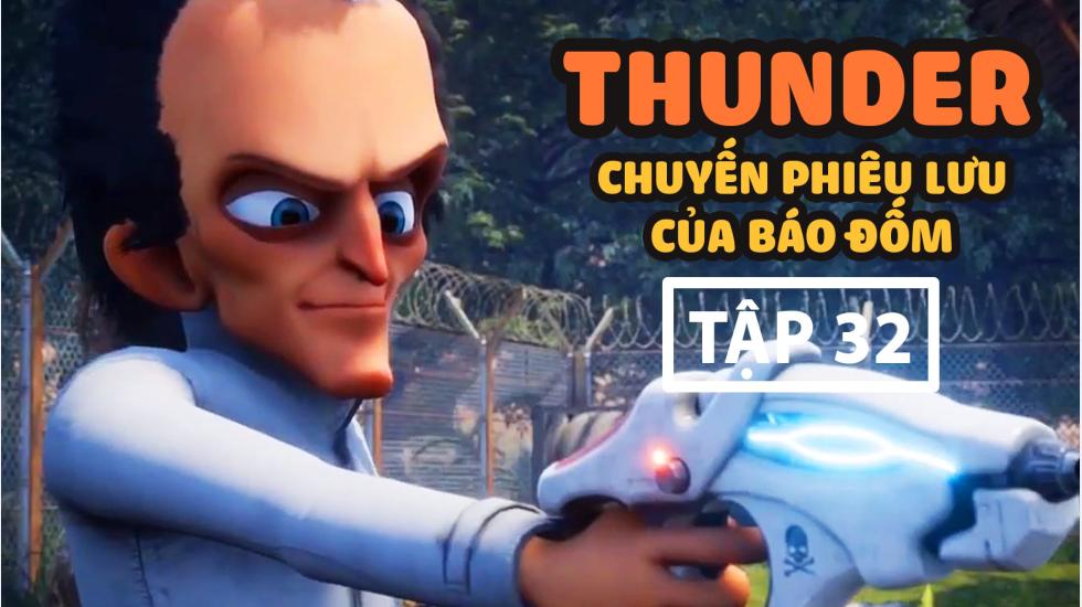 Thunder Tập 32 - Chuyến Phưu Lưu Của Báo Đốm - Phim Hoạt Hình Hàn Quốc Thuyết Minh Hay Nhất 2020