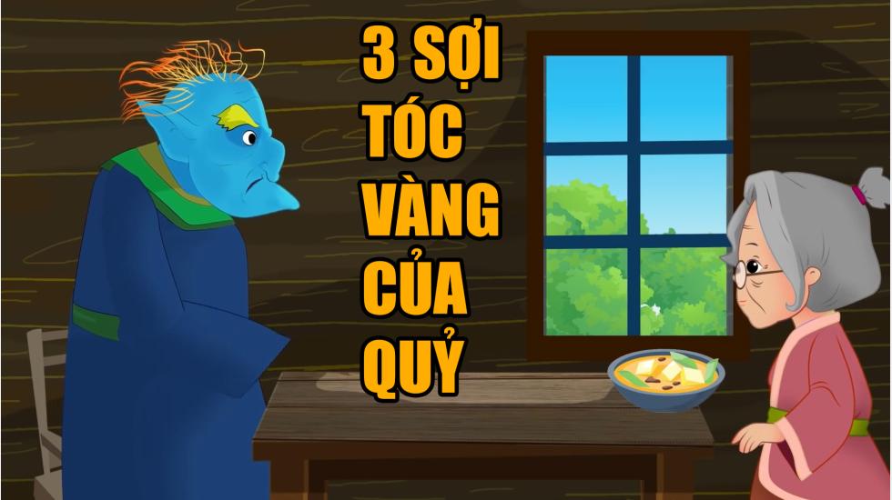 3 Sợi Tóc Vàng Của Quỷ | Truyện Cổ Tích | Truyện Cổ Tích Việt Nam Hay 2021