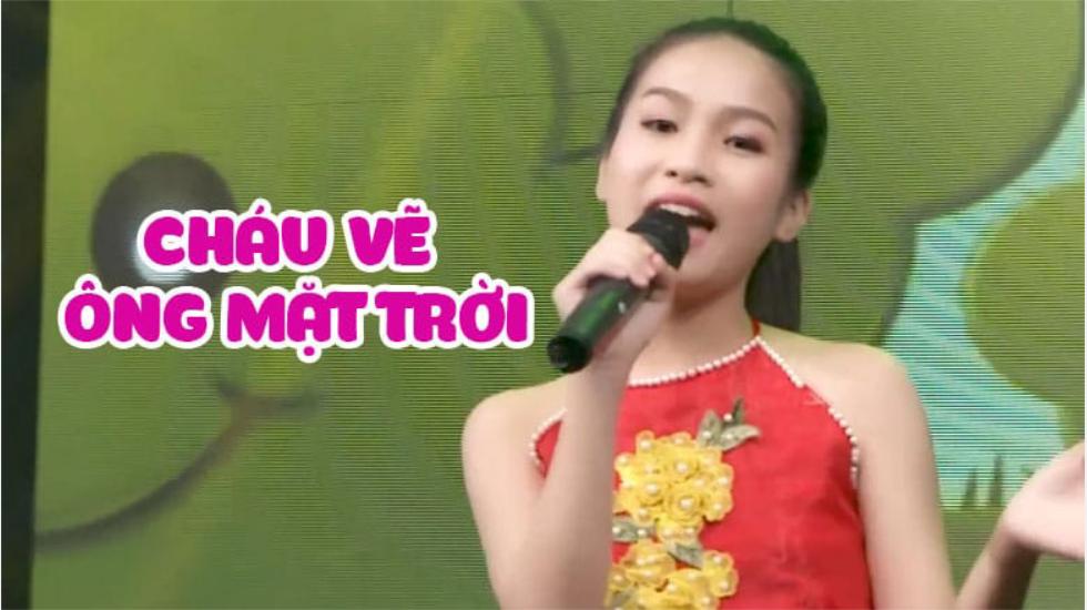 Cháu Vẽ Ông Mặt Trời - Bé Cao Lê Hà Trang | Ca Nhạc Thiếu Nhi 2020