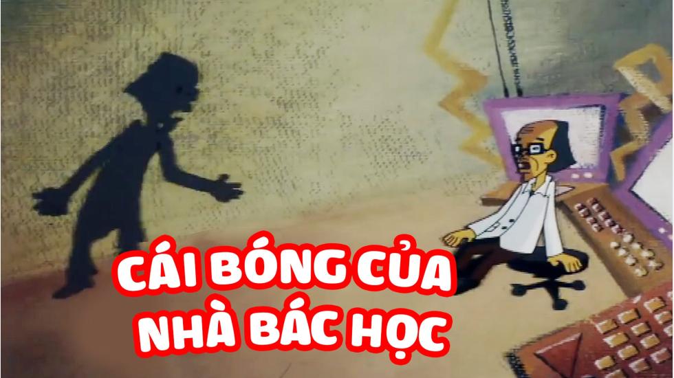 Cái bóng của nhà bác học | Phim Hoạt Hình Việt Nam Hay Nhất 2020