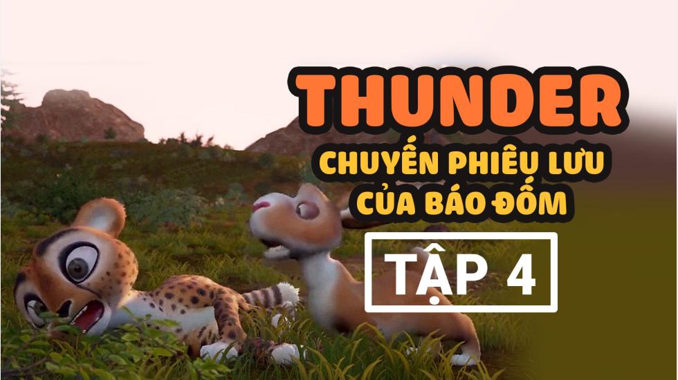 Thunder Tập 4 - Chuyến Phưu Lưu Của Báo Đốm - Phim Hoạt Hình Hàn Quốc Thuyết Minh Hay Nhất 2020