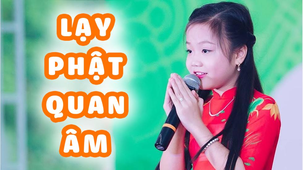 Ca nương 7 tuổi Tú Thanh hát Lạy Phật Quan Âm khiến hàng ngàn phật tử xúc động