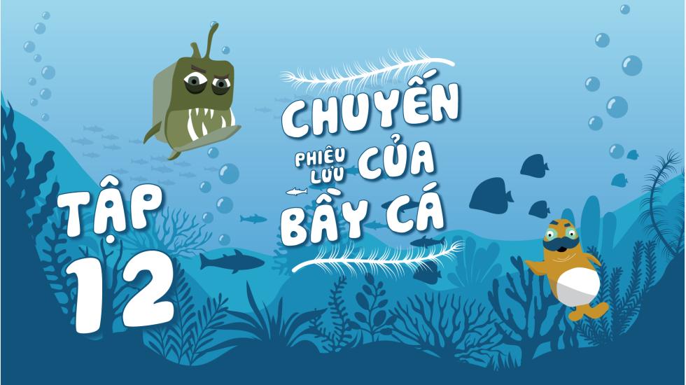 Puffer Fish - Chuyến Phiêu Lưu Của Bầy Cá - Tập 12 | Phim Hoạt Hình Nước Ngoài