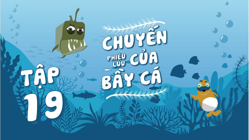 Puffer Fish - Chuyến Phiêu Lưu Của Bầy Cá - Tập 19 | Phim Hoạt Hình Nước Ngoài