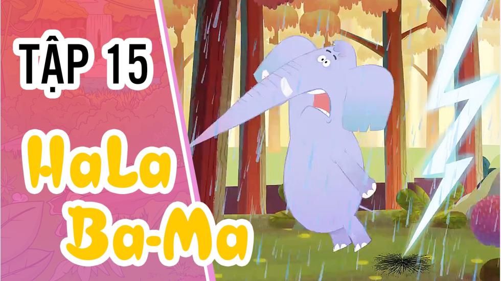 Halabama - Tập 15: Khu Rừng Vui Nhộn | Phim Hoạt Hình Nước Ngoài