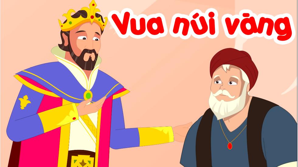 Vua Núi Vàng | Truyện Cổ Tích | Truyện Cổ Tích Việt Nam Hay 2020