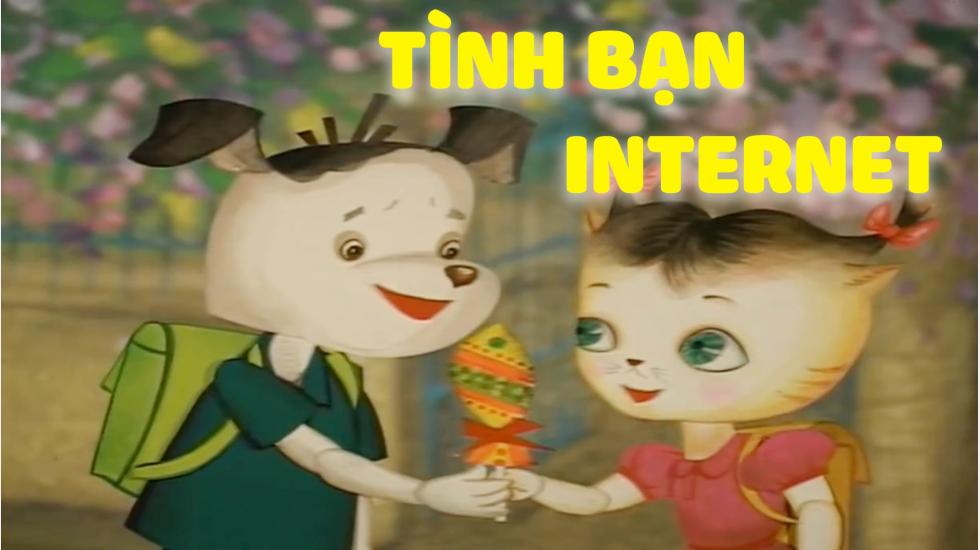 Tình Bạn Internet | Phim Hoạt Hình Việt Nam
