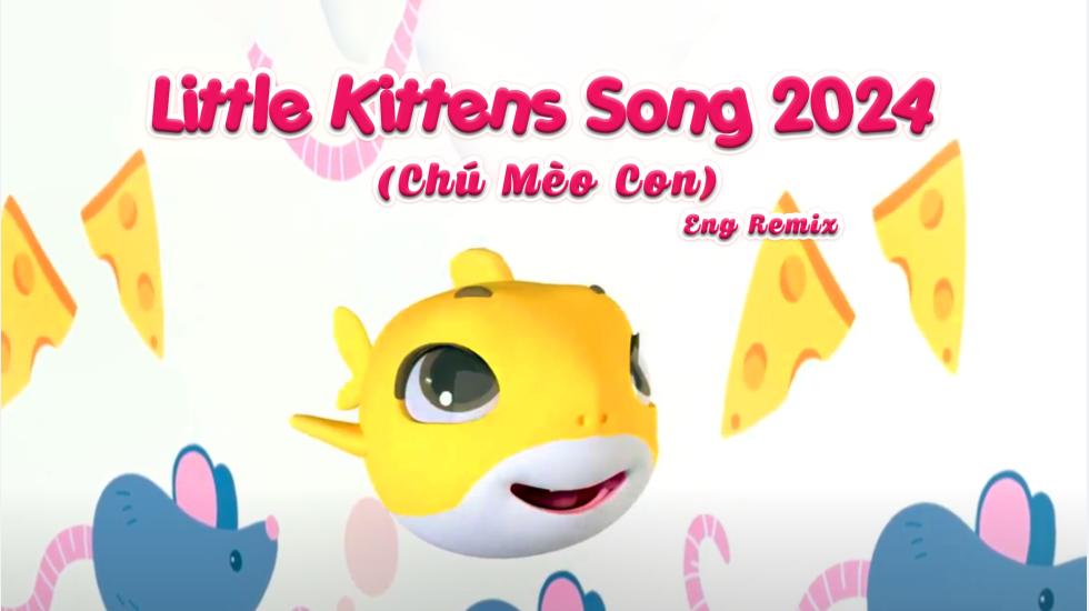 Baby Shark-Little Kiitens Song 2024