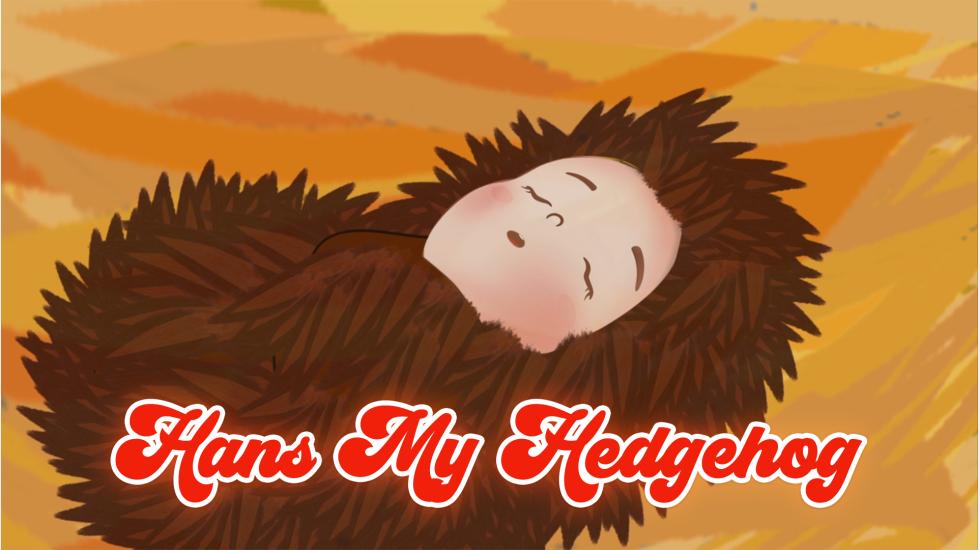 Hans My Hedgehog-Truyện Cổ Tích (TA)