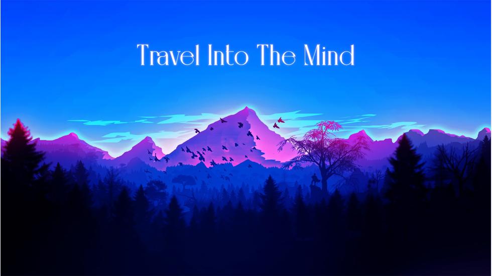 Travel Into The Mind