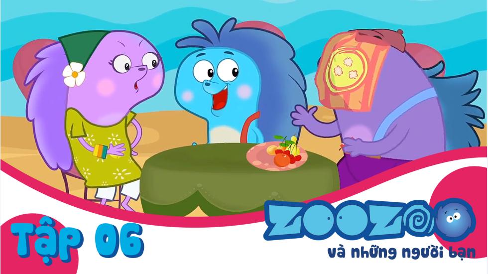 Zoozoo Và Những Người Bạn - Tập 6 | Phim Hoạt Hình Nước Ngoài