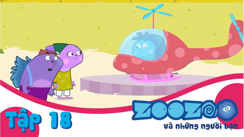 Zoozoo Và Những Người Bạn - Tập 18 | Phim Hoạt Hình Nước Ngoài